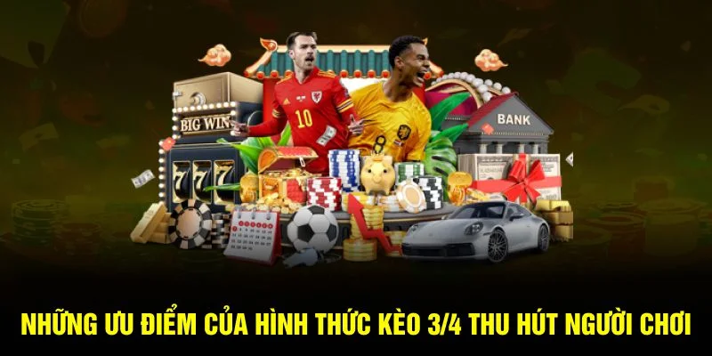 Những ưu điểm của hình thức giúp hình thức này thu hút người chơi